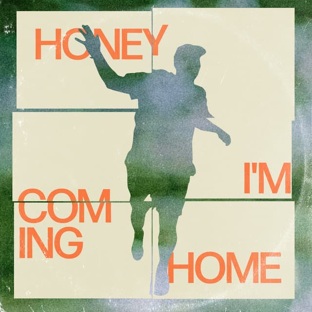 Honey I'm Coming Home cover